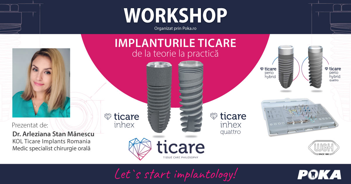 Implanturile TiCare - Curs Basic - de la teorie la practica