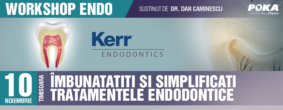 Îmbunatatiti si Simplificati Tratamentele Endodontice