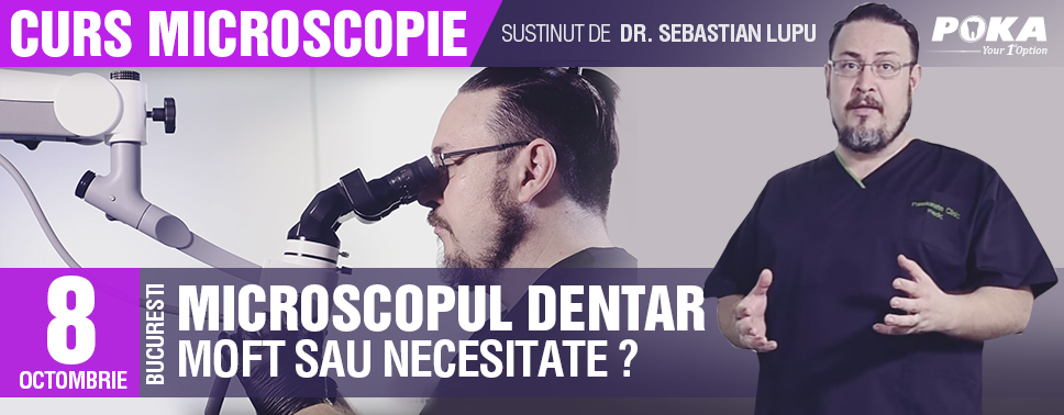 Microscopul Dentar - Moft sau necesitate?