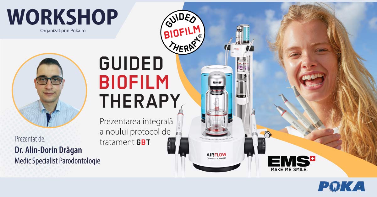Guided Biofilm Therapy: Prezentarea integrală a noului protocol de tratament GBT