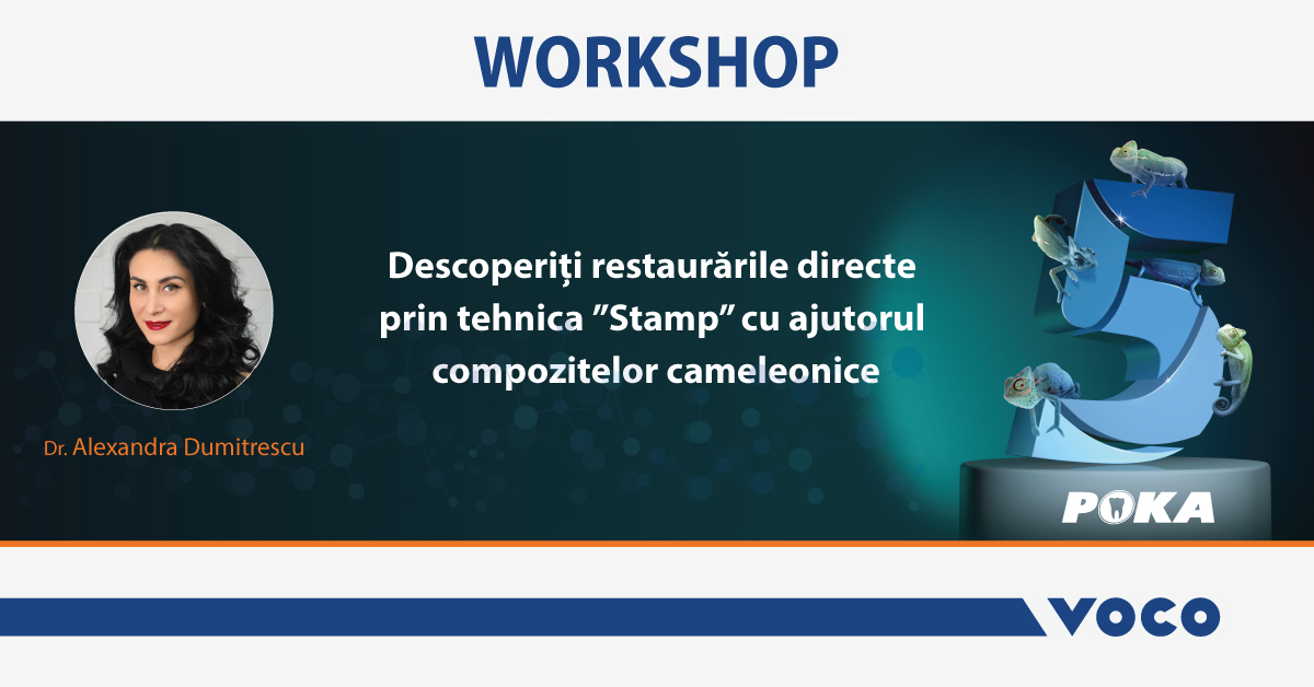 Descoperiți restaurările directe prin tehnica “Stamp” cu ajutorul compozitelor cameleonice
